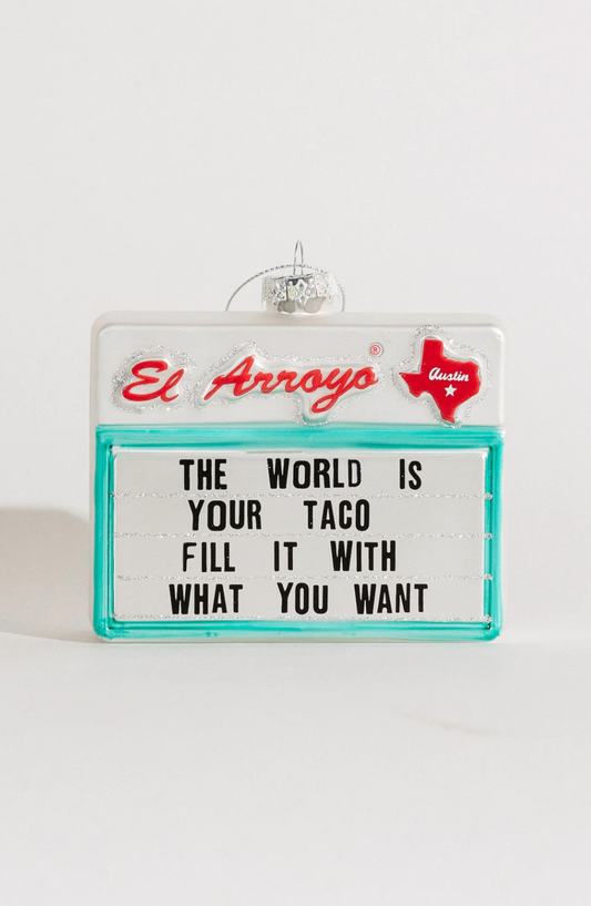 El Arroyo Ornament - World is Your Taco
