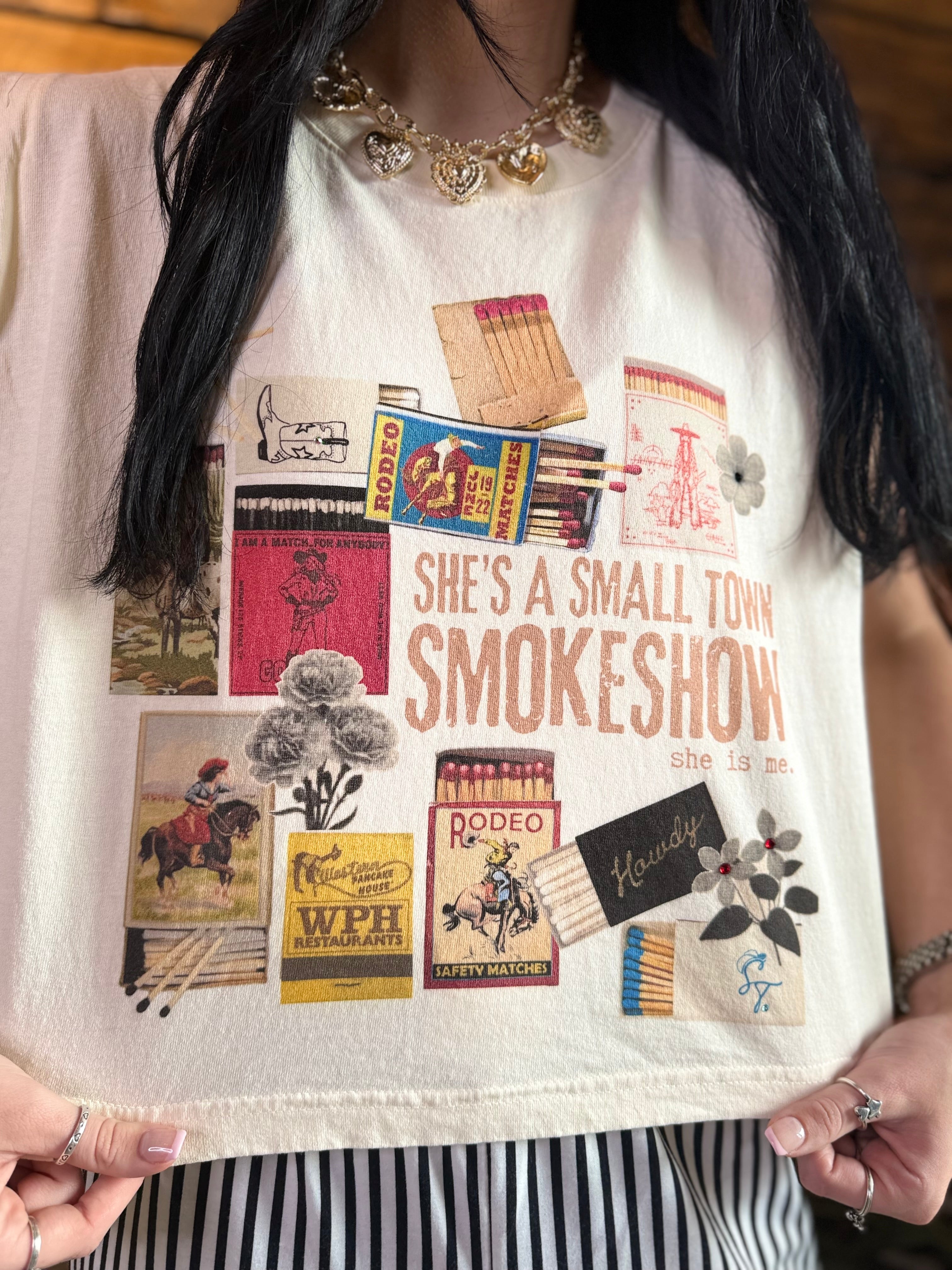Small Town Smoke Show Tee
