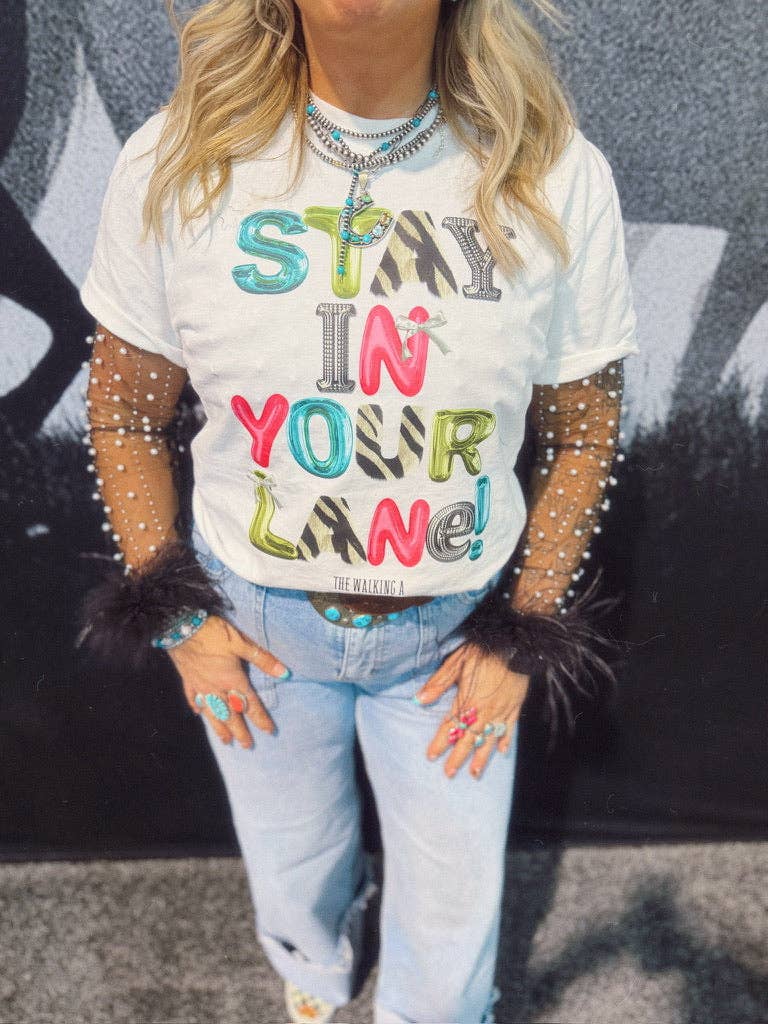 "Stay In Your Lane" Tee