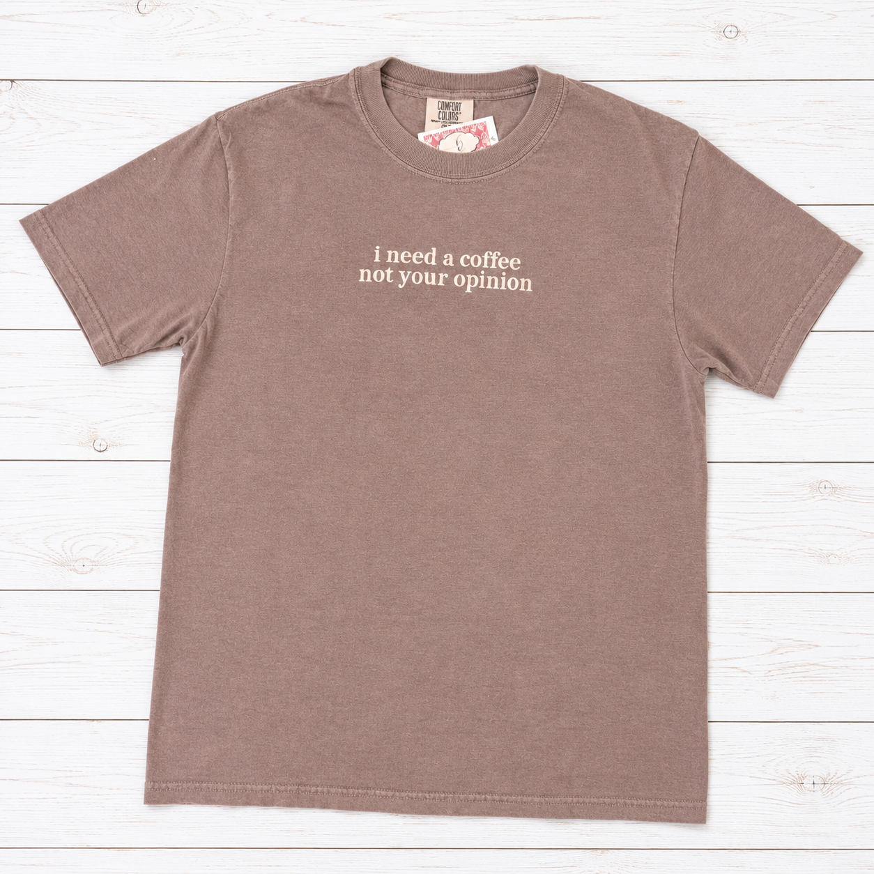 Need Coffee, Not Opinion Tee