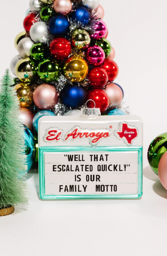 El Arroyo Ornament - Family Motto