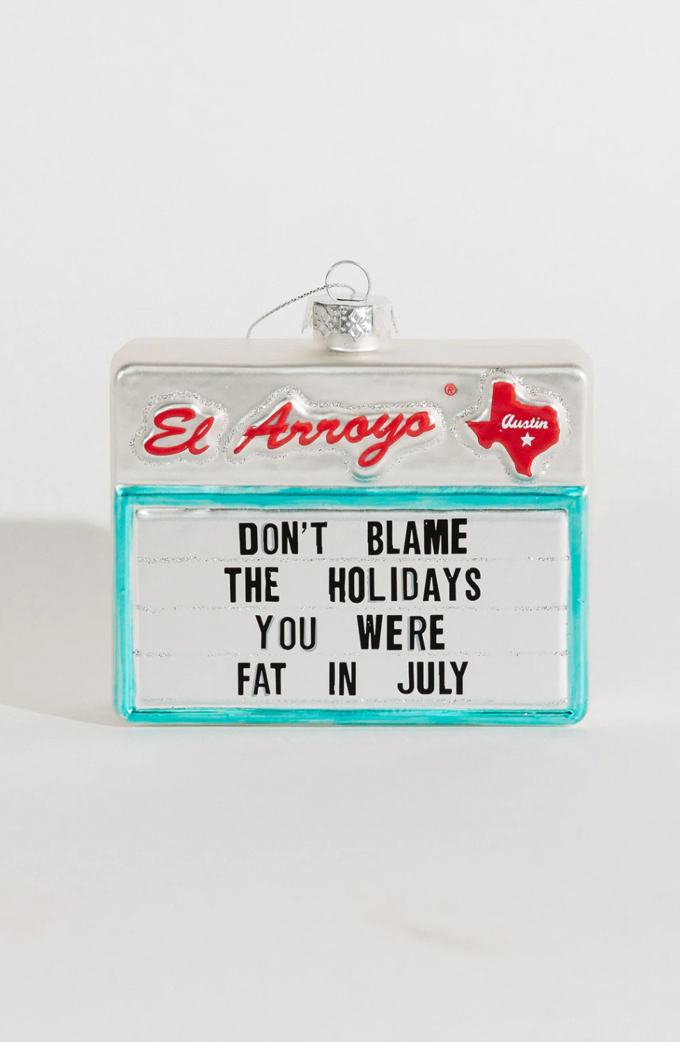 El Arroyo Ornament - Fat in July