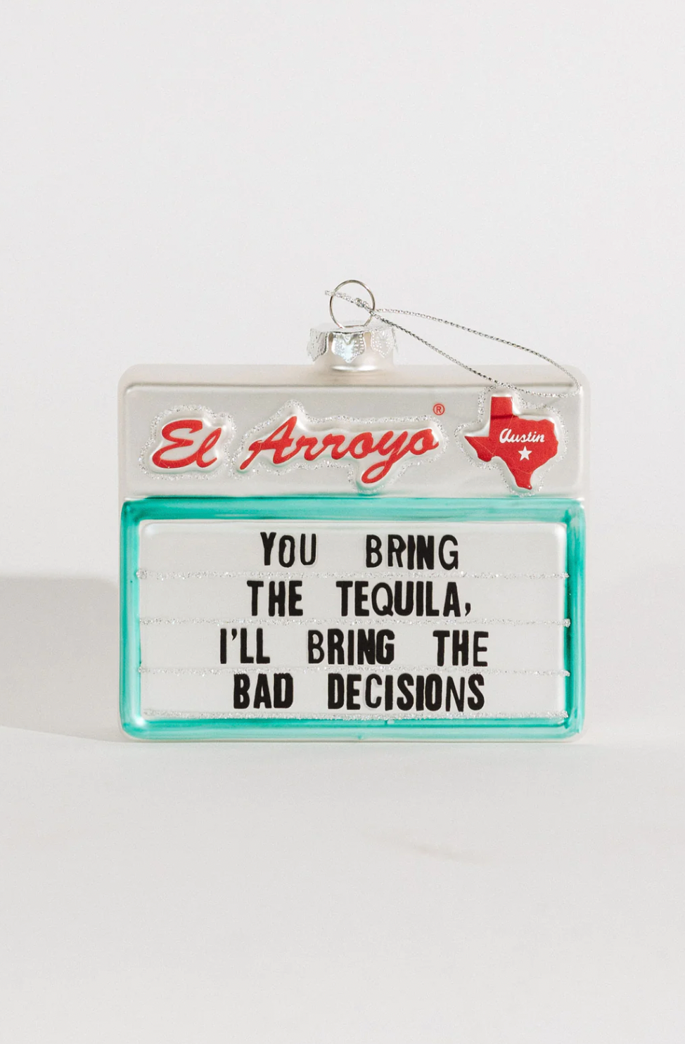 El Arroyo Ornament - Bad Decisions