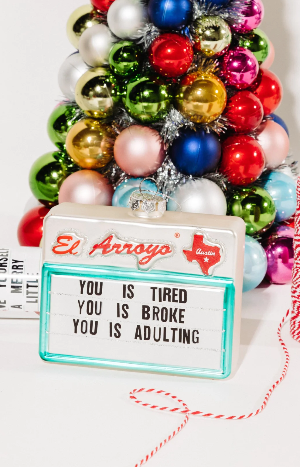 El Arroyo Ornament - Adulting