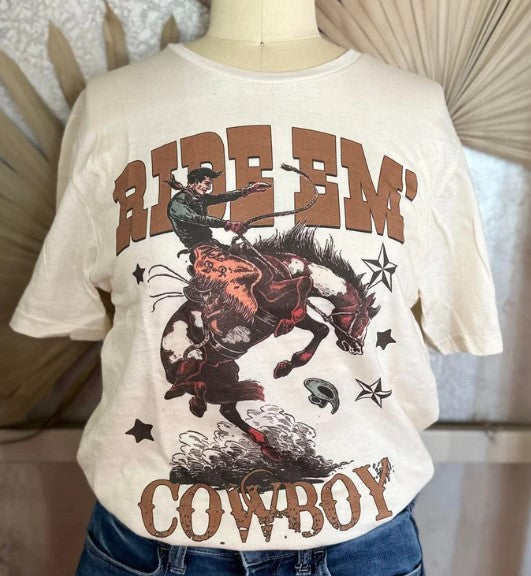 Ride Em' Cowboy Tee