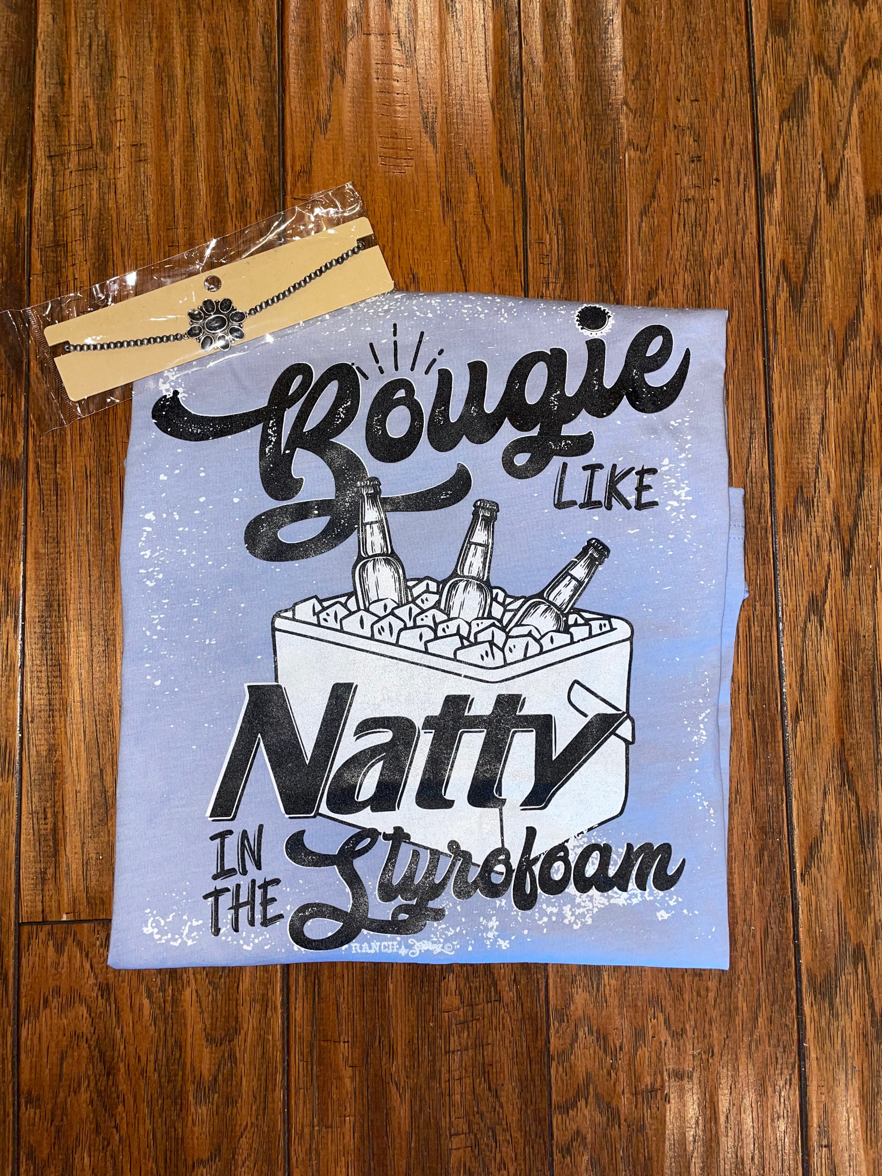 Bougie Like Natty Tee