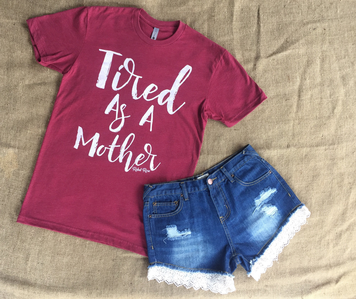 Tired as A Mother T-Shirt
