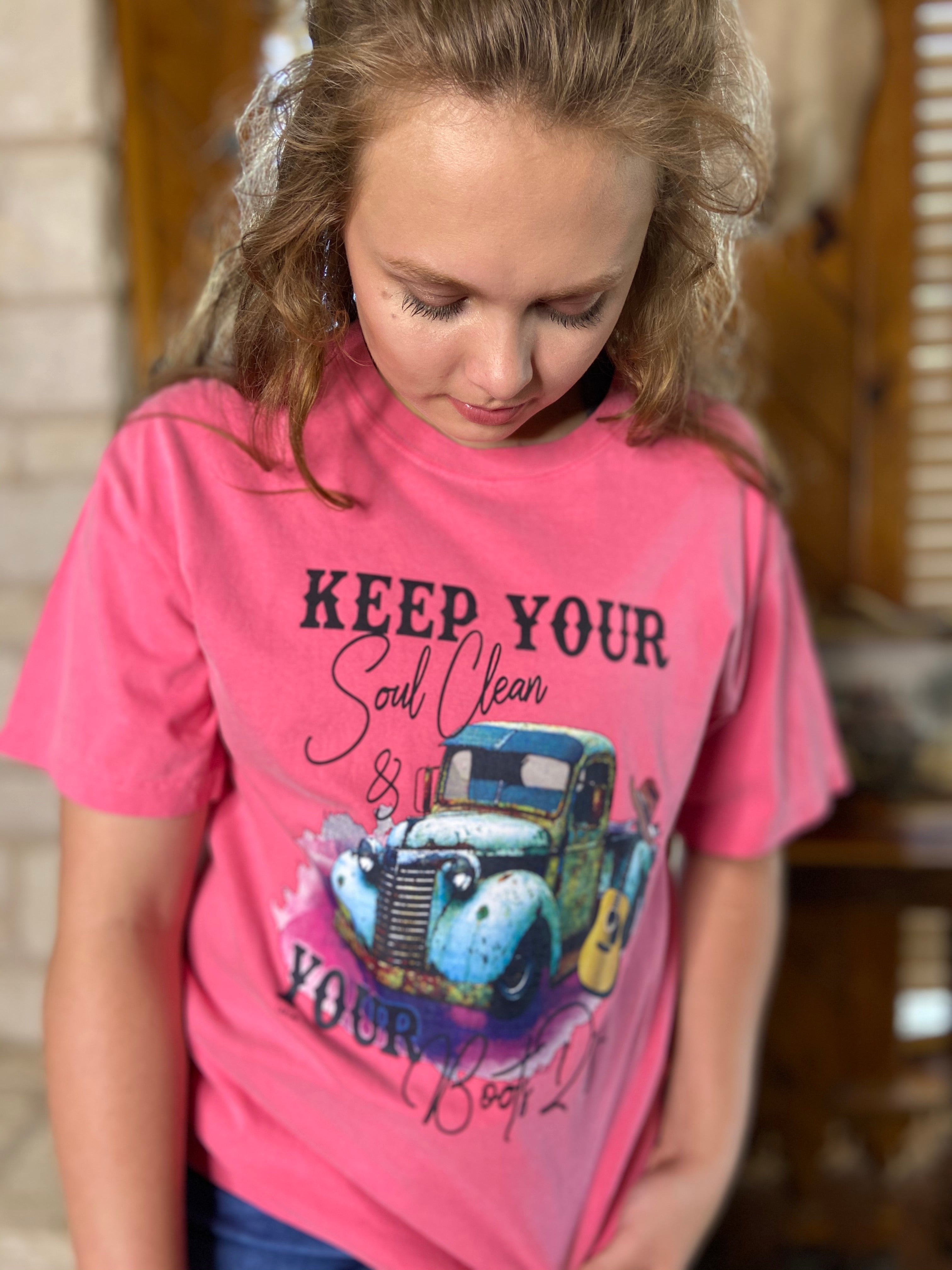 Keep your soul clean & boots dirty Tee - MEDIUM, LARGE, 2XL & 3XL