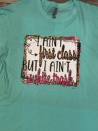 First Class White Trash Tshirt