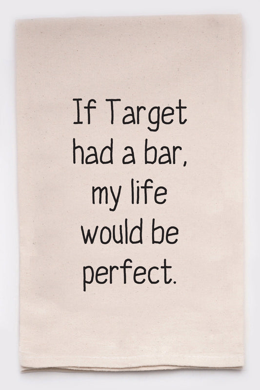 If Target Had a Bar Dish Towel